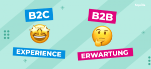 B2C Experience becomes B2B Expectation